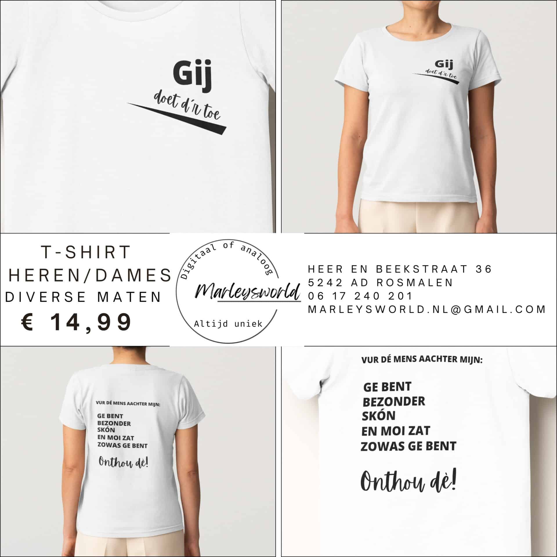 "Gij doet d´r toe". T-shirt heren/dames. diverse maten.